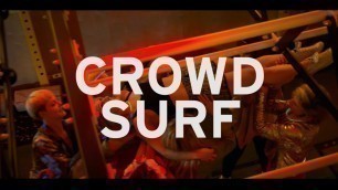 'StubHub & Gymbox - #CrowdSurfReady Crowd Surf'