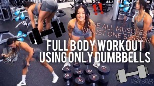 'FULL BODY WORKOUT DUMBBELLS ONLY | ACTIVATE ALL YOUR MUSCLES IN ONE SESSION'