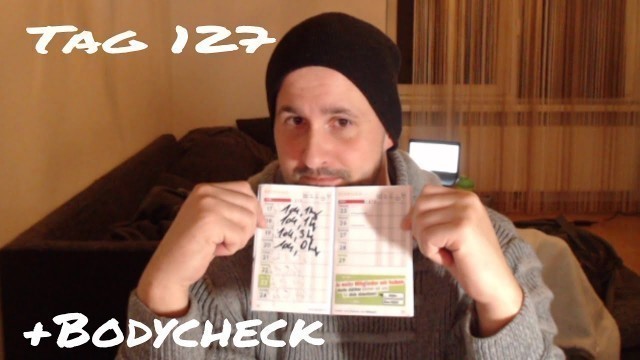 'MEINE FITNESS-DOKU - BODYCHECK - TAG 127 (20.2.2020)'