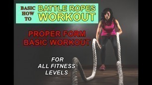 'BATTLE ROPES! - Basic Workout & How To'