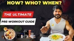 'The Ultimate Pre Workout Meal/Nutrition Guide || VENKAT FITNESS TRAINER'