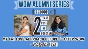 'Wow Alumni Series|Episode-1| Supriya K (USA) (2Years Post the Program)'
