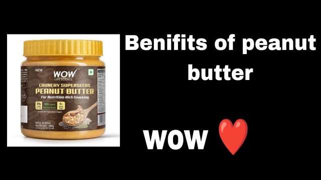 'wow peanut butter #wowskinscience #wowskin #peanutbutter #peanutfree #trending #fitness #like'