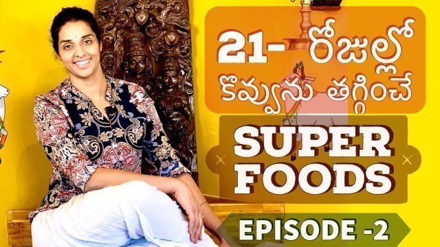 'Super Foods For Fat Loss- Episode 2'