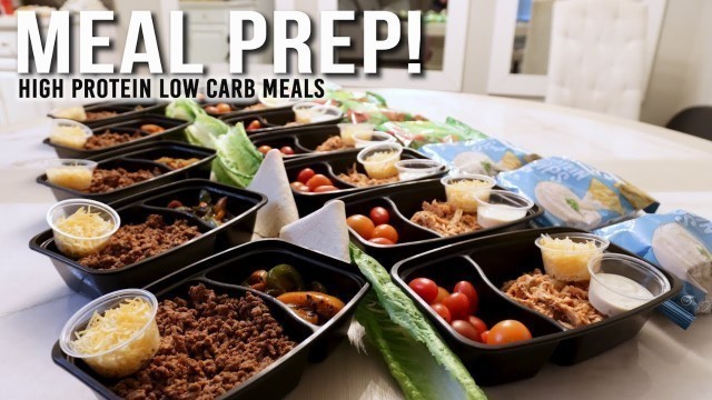 'Meal Prep - High Protein Low Carb Meals'