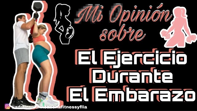 'Sascha Fitness | Mi Opinión con Respecto al #Ejercicio Durante El #Embarazo | Ya casi en 9no Mes'