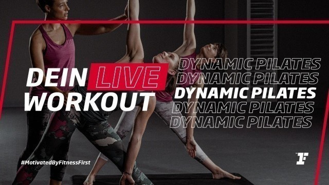 'Fitness First Live Workout - Dynamic Pilates mit Nadja'