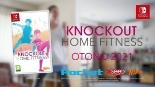 'KNOCKOUT HOME FITNESS - Announcement Trailer [NINTENDO SWITCH] (SPANISH)'