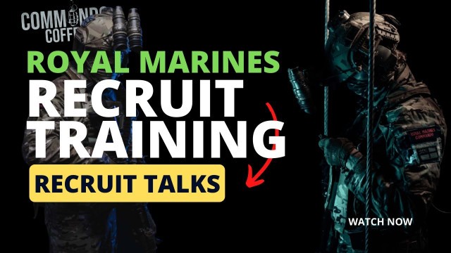'Royal Marines Commando Recruit Training'
