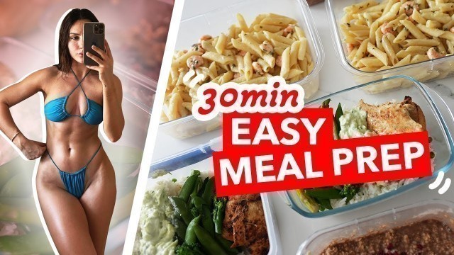 'HIGH PROTEIN MEAL PREP IN UNDER 30 MINUTES | Krissy Cela'