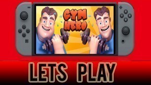 'Gym Hero  - 1st 10 Minutes -  Nintendo Switch'