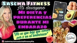 'Sascha Fitness | DIETA DURANTE EL EMBARAZO “NO ES QUE HAY QUE COMER POR 2 EN EL EMBARAZO” #RECETA'