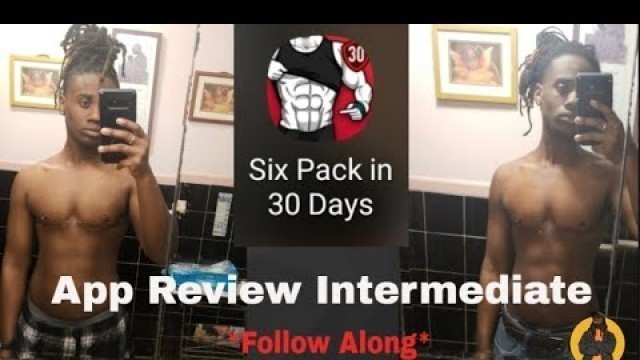 'Six Pack in 30 Days App Review *Intermediate*'