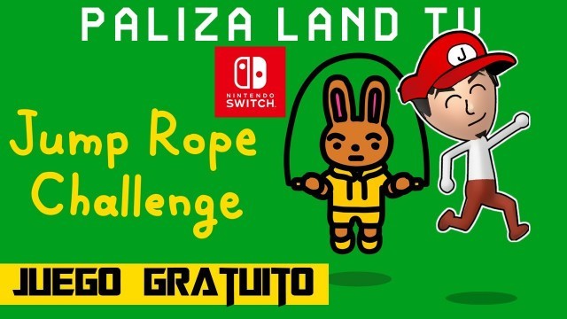 'Nuevo Juego GRATIS Jump Rope Challenge | Nintendo Switch en Español'