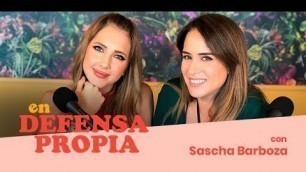 'Entrevista a Sascha Fitness | En Defensa Propia episodio 9 | Erika de la Vega'