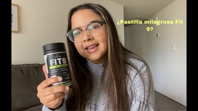 'PASTILLA MILAGROSA? FIT 9 SASCHA FITNESS MI EXPERIENCIA'