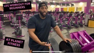 'LEG WORKOUT FOR BEGINNERS AT PLANET FITNESS'
