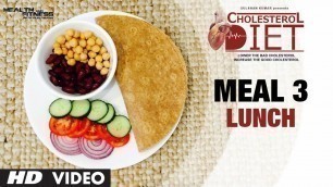 'Meal 03 - Lunch | CHOLESTEROL DIET  | Designed & Created by Guru Mann'