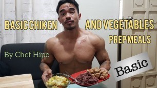 'Basic Chicken and Vegetable PREP MEAL at Home'