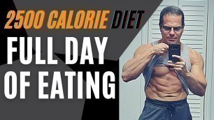 'What I EAT In A Day - 2500 Calorie Meal Plan to Stay Lean Year Round'