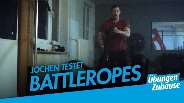 'Der große Battle Ropes Test und diverse Übungen'