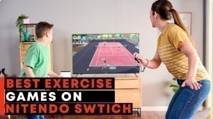 'Best Exercise Games On The Nintendo Switch'