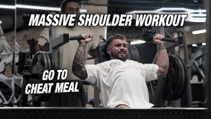 'MASSIVE SHOULDER WORKOUT | Go To Cheat Meal'