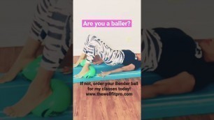 'Are you a baller? If not get your Bender ball now! www.thewellfitpro.com/fitness'