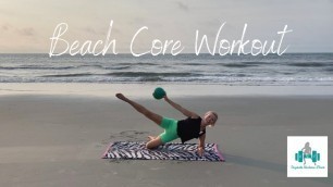 '10 Min. Beach Core Workout / Bender Ball Core'