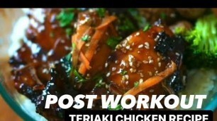'My amazing Post Workout Meal | Teriaki Chicken & Sushi Rice Recipe'