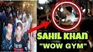 'TRY TO MEET \"SAHIL KHAN\" || AT WOW GYM OKHLA || Zaid Sidd Vlogs'