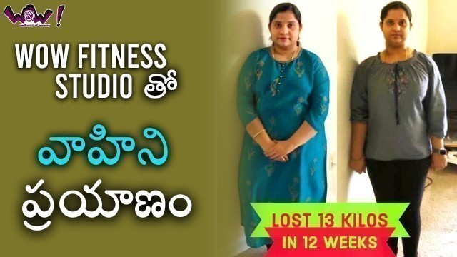 'Wow fitness studio tho Vahini prayanam from ( USA )'