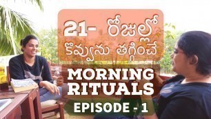 'Morning Rituals Series | Episode- 1'