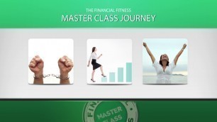 'The Financial Fitness Master Class'