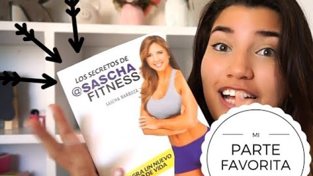 'LOS SECRETOS DE SASCHA FITNESS♡ l REVIEW/PARTE FAVORITA l Raziel Villa'