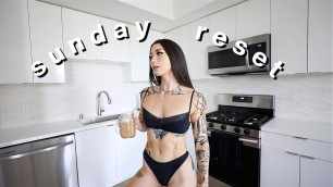'My Sunday Reset Routine: Workout, Cleaning, Healthy Meal Prep & Self Care'
