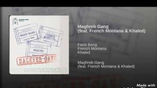 'Farid Bang feat. French Montana, Khaled -Maghreb Gang [Text] (Official Lyrics)'