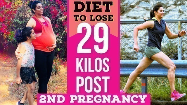 'My Diet & Lifestyle For Fat Loss Post Pregnancy'