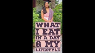 'What I Eat in a Day and My Lifestyle!'
