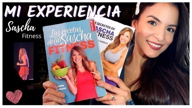 'SASCHA FITNESS:CONFERENCIA EN BOGOTÁ-MI EXPERIENCIA'