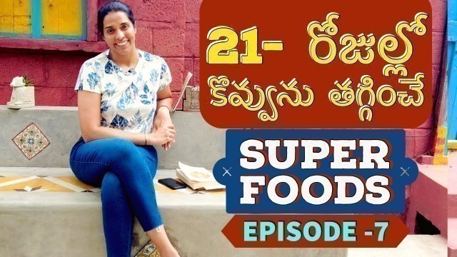 'Super Food For Fat Loss - Episode 7'