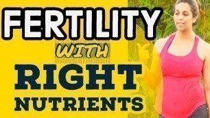 'Fertility with Right Nutrients'