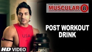 'Meal: POST WORKOUT DRINK | Muscular 8 by Guru Mann'