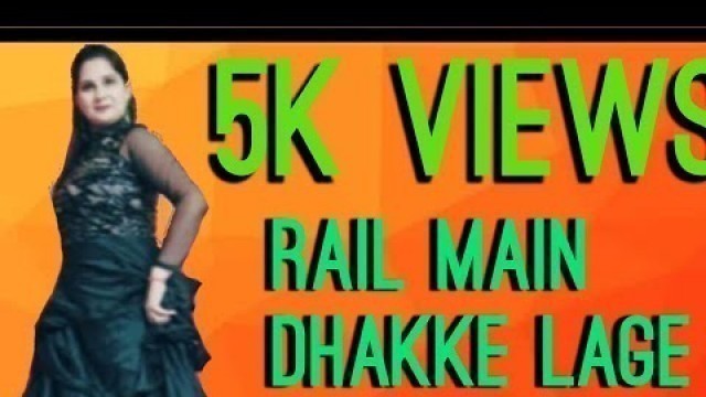 'Rail m dhakke lage se/Latest Hariyanvi Dance /By Priti Chaudhary /Wow Fitness and Dance Studio /'