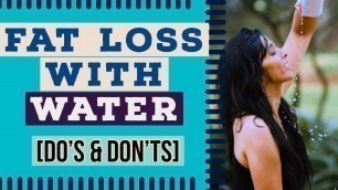 'Fat Loss With Water'