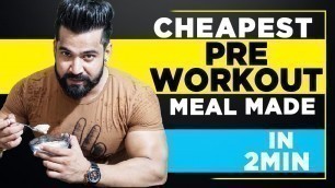 'Pre-Workout Meal In 2 Min. For Beginners||What To Eat Before Workout||Best meal Before Workout|'