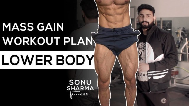 'Lower Body Workout (Complete Guidance) | Mass Gain Workout Plan | Sonu Sharma Fitness #GymMotivation'