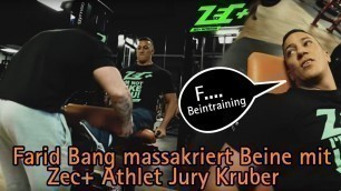'Farid Bang massakriert Beine mit Zec+ Athlet Jury Kruber'