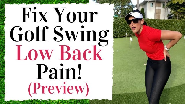 'LOW BACK PAIN FROM GOLF? These Moves Can Help!'