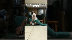 '30 Day Body Recovery Challenge (Day 15) #fitness #challenge'